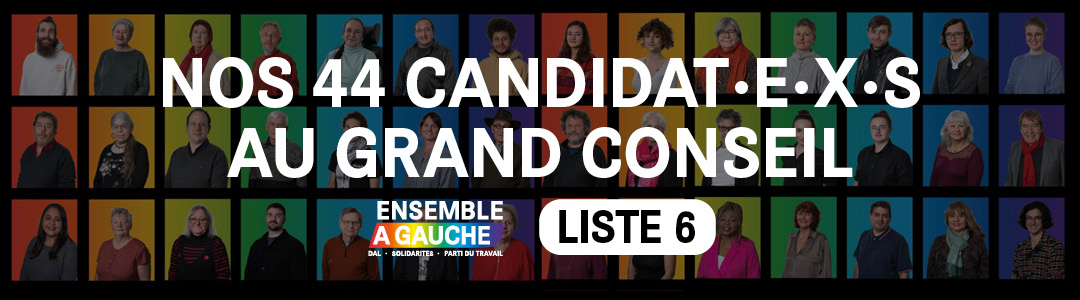 Nos 44 candidat·e·x·s au Grand Conseil · Liste 6